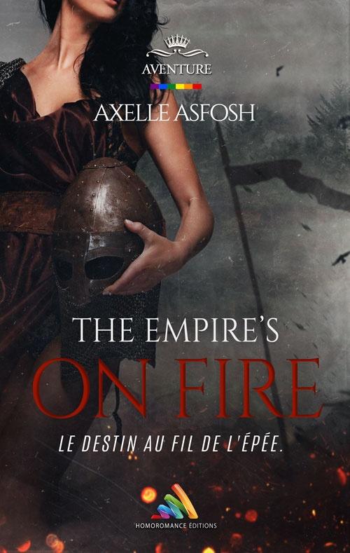 The Empire’s on fire – Axelle Asfosh - romans lesbiens