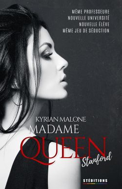 Madame Queen, Stanford