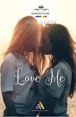 Love Me par Mélina de Dicci, meilleur roman lesbien
